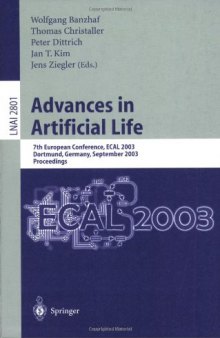 Advances in Artificial Life: 7th European Conference, ECAL 2003, Dortmund, Germany, September 14-17, 2003. Proceedings