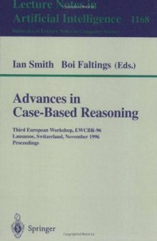 Advances in Case-Based Reasoning: Third European Workshop EWCBR-96 Lausanne, Switzerland, November 14–16, 1996 Proceedings