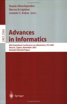 Advances in Informatics: 8th Panhellenic Conference on Informatics, PCI 2001 Nicosia, Cyprus, November 8–10, 2001 Revised Selected Papers