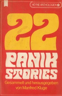 22 Panik Stories : klassische und moderne Geschichten des Grauens  