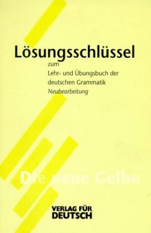 Chen Grammatik - Key to Practice Grammar of German - Dreyer: Schlussel 