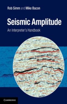 Seismic Amplitude An Interpreter’s Handbook