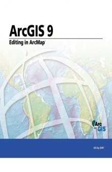 Editing in ArcMap: ArcGIS 9