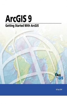 Getting Started with ArcGIS: ArcGIS 8
