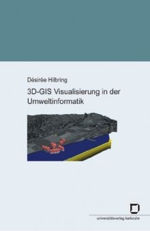 3D-GIS Visualisierung in der Umweltinformatik (German Edition)