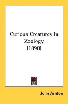 Curious Creatures In Zoology 