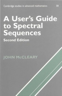 A user's guide to spectral sequences