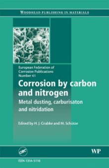 Corrosion by Carbon and Nitrogen: Metal Dusting, Carburisation and Nitridation (EFC 41)