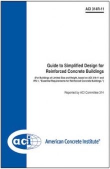 314R-11 Guide to Simplified Design for Reinforced Concrete Builidings