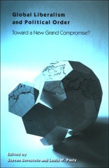 Global Liberalism and Political Order: Toward a New Grand Compromise?