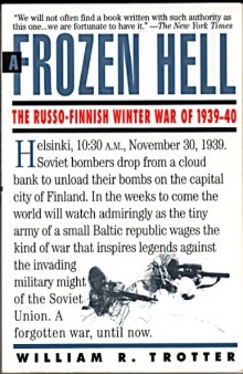 A frozen hell : the Russo-Finnish winter war of 1939-1940