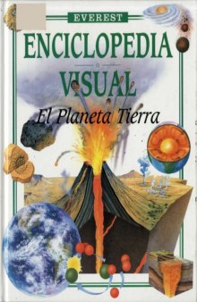 El Planeta Tierra (Enciclopedia Visual)