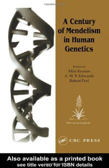 A century of Mendelism in human genetics