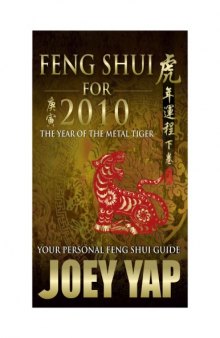 Feng Shui for 2010: the year of the metal tiger