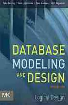 Database modeling and design : logical design