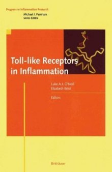 Toll-like Receptors in Inflammation (Progress in Inflammation Research, Volume 57)