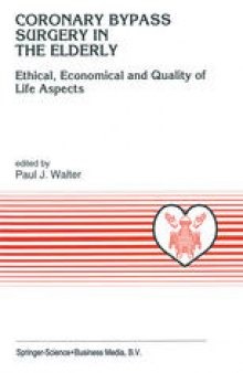 Coronary Bypass Surgery in the Elderly: Ethical, Economical and Quality of Life Aspects