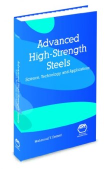 Advanced high-strength steels : science, technology, and applications