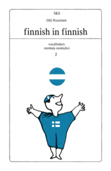 Finnish in Finnish: Vocabulary Suomea suomeksi 2