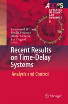Recent Results on Time-Delay Systems: Analysis and Control