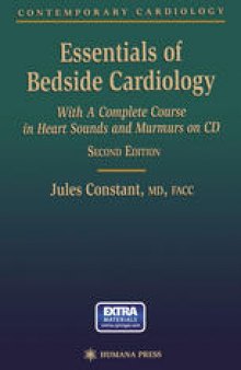 Essentials of Bedside Cardiology: A Complete Course in Heart Sounds and Murmurs on CD