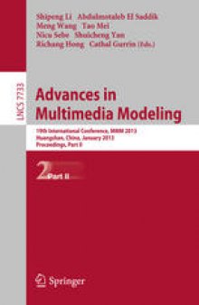 Advances in Multimedia Modeling: 19th International Conference, MMM 2013, Huangshan, China, January 7-9, 2013, Proceedings, Part II