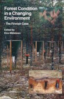 Forest Condition in a Changing Environment: The Finnish Case