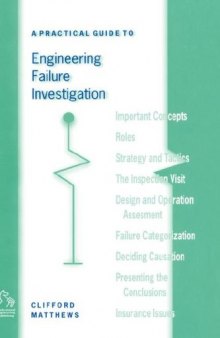 A practical guide to engineering failure investigation