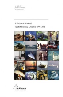 A Review of Structural Health Monitoring Literature: 1996–2001