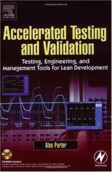 Accelerated Testing and Validation Testing, Engineering, and Management Tools for Lean Development