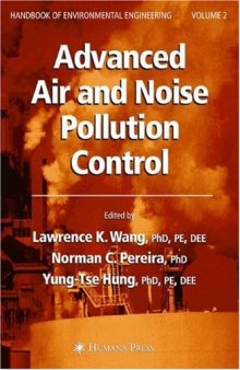 Advanced Air and Noise Pollution Control: Volume 2 (Handbook of Environmental Engineering)