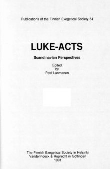 Luke-Acts. Scandinavian Perspectives  