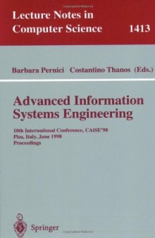 Advanced Information Systems Engineering: 10th International Conference, CAiSE'98 Pisa, Italy, June 8–12, 1998 Proceedings