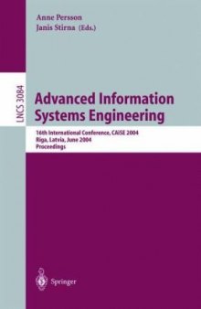 Advanced Information Systems Engineering: 16th International Conference, CAiSE 2004, Riga, Latvia, June 7-11, 2004. Proceedings
