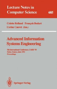Advanced Information Systems Engineering: 5th International Conference, CAiSE '93 Paris, France, June 8–11, 1993 Proceedings