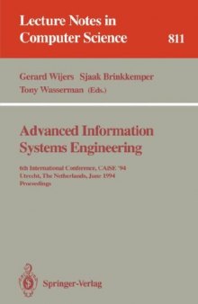 Advanced Information Systems Engineering: 6th International Conference, CAiSE'94 Utrecht, The Netherlands, June 6–10, 1994 Proceedings