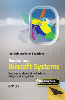 Aircraft systems: mechanical, electrical, and avionics subsystems integration