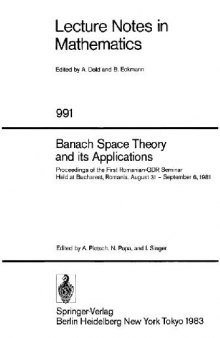 Banach Space Theory and Its Applications