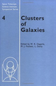 Clusters of Galaxies (Space Telescope Science Institute Symposium Series)