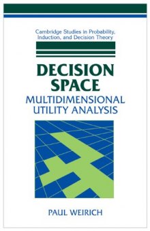 Decision Space: Multidimensional Utility Analysis 