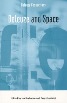 Deleuze and Space (Deleuze Connections)