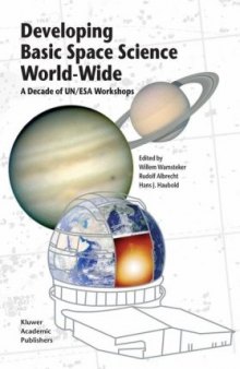 Developing Basic Space Science World-Wide: A Decade of UN ESA Workshops