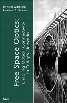 Free Space Optics: Enabling Optical Connectivity in Today's Networks (Sams Other)