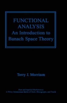 Functional Analysis: An Introduction to Banach Space Theory