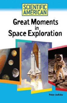 Great Moments in Space Exploration (Scientific American)