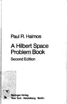 Hilbert Space Problem Book