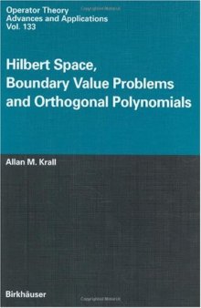 Hilbert space, boundary value problems, and orthogonal polynomials