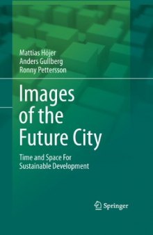 Images of the Future City: Time and Space For Sustainable Development