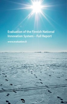 The Evaluation of the Finnish National Innovation System - Full Report