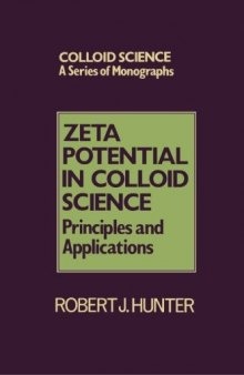 Zeta Potential in Colloid Science. Principles and Applications
